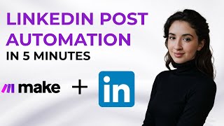 Download the video "Automate LinkedIn Posts in 5 Minutes with Make.com"