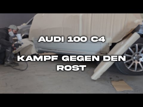 Audi 100 C4 - Der Kampf gegen den Rost | Türen und Türleisten