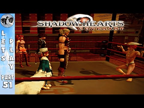 Let's Play Shadow Hearts 2 Part 51 [PS2] Man Festival (Blind)