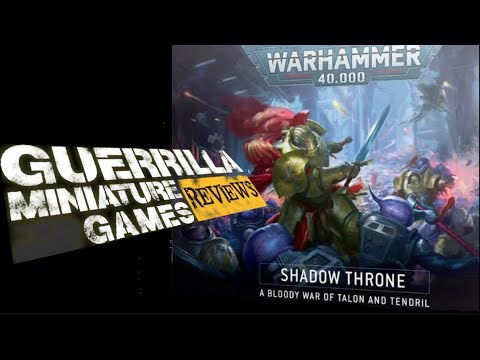 GMG Reviews - Warhammer 40,000: Shadow Throne by Games Workshop