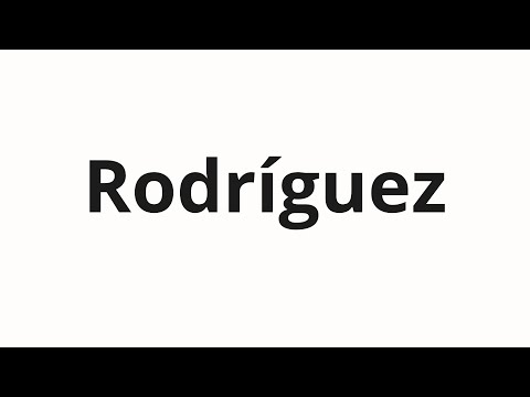 How to pronounce Rodríguez