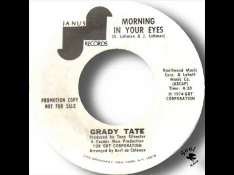 Grady Tate  Morning In Your Eyes
