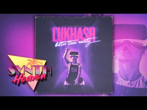 LukHash - Better Than Reality (Full Album)