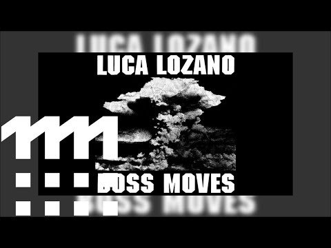 Luca Lozano - Boss Moves - 08 L.U.K.E.