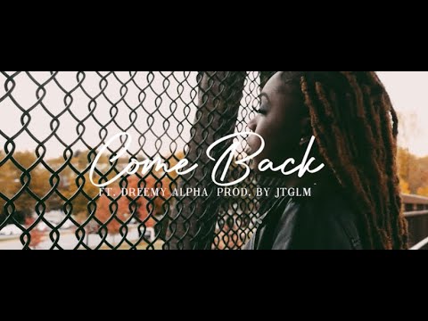 TyanaDavine   Come Back Ft  Dreemy Alpha Official Music Video