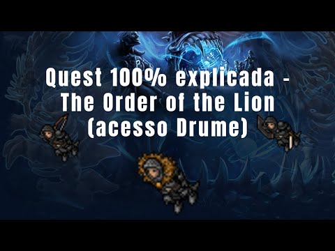 Tibia - The Order of the Lion Quest SOLO level 360. Acesso ao boss Drume e Bounac!