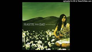 Haste The Day – The Perfect Night