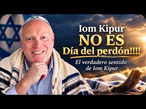 ¡Iom Kipur NO ES Día del Perdón!