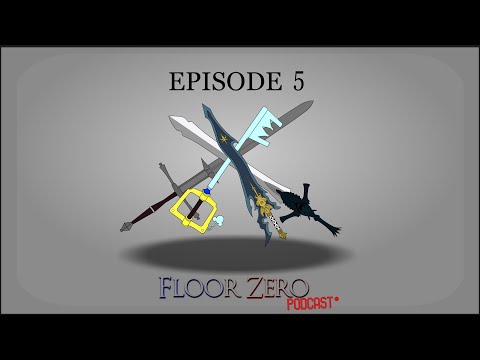 Floor Zero Podcast - Episode 5