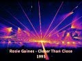 Rosie Gaines - Closer Than Close 
