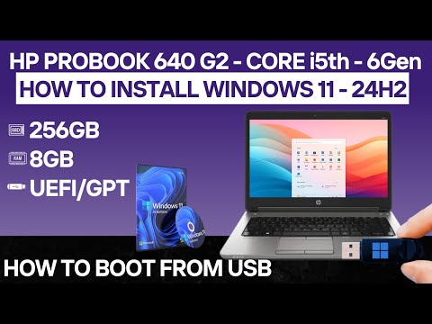 How to Install Windows 11 X64 from USB | HP ProBook 640G2 Corei5 6th Gen | UEFI/GPT | 2025