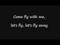 Westlife Come Fly With Me (Lyrics)