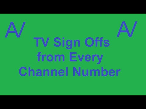TV Sign Offs from Every Channel Number