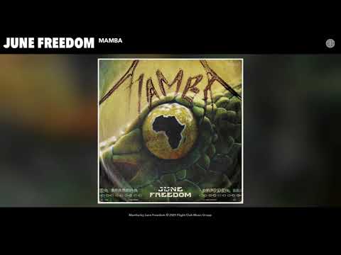 June Freedom - Mamba (Audio)