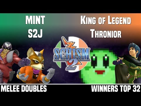 Schism 2 - MINT & Tempo | S2J vs King of Legend & Thronior - MELEE DOUBLES - WINNERS TOP 32