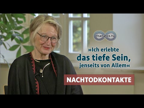 "I experienced the deep being, beyond everything" | Dorothea Stockmar's post-death contacts