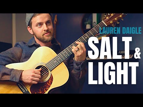 Salt & Light - Lauren Daigle