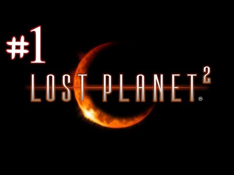 LOST PLANET 2 Gameplay Walkthrough - Part 1 | Episode I: Return to E.D.N. III