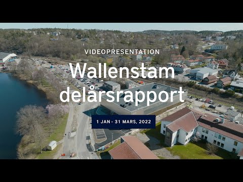 Wallenstam delårsrapport 1, 2022