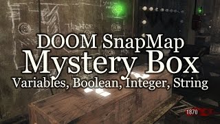 Random Mystery Box - Variables, Boolean, Integer, String - DOOM SnapMap Tutorial