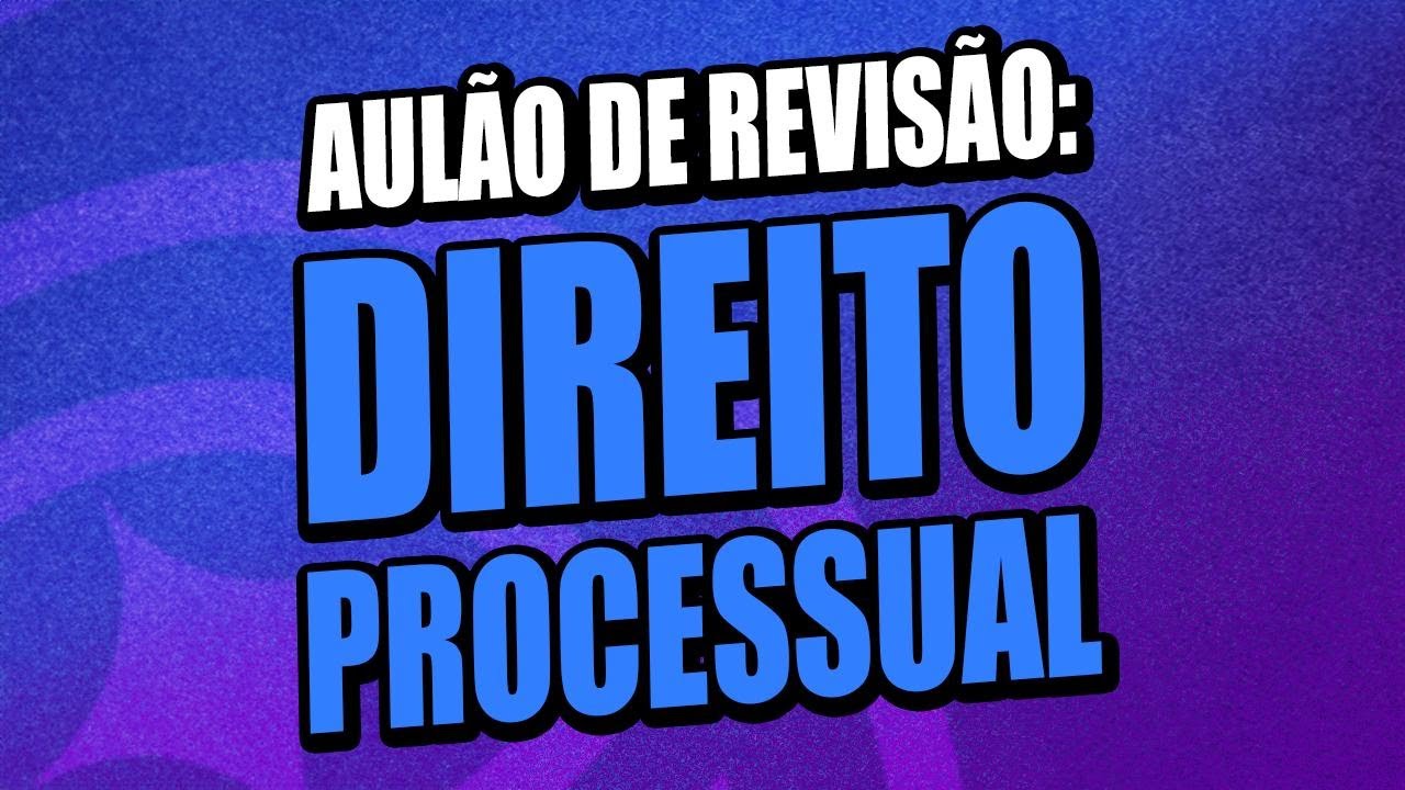TRIBUTÁRIO - Direito Processual (parte 2) - 18/09 às 19h