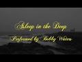 Asleep in the Deep | Bobby Waters (Thurl Ravenscroft Bass Tribute Lyric Video)