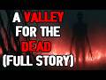 A Valley For The Dead Full Story