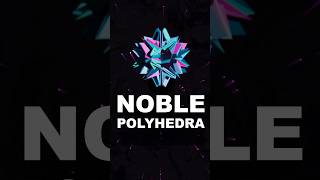 Noble Polyhedra Classified by Teen — Full Breakdown & Transcript