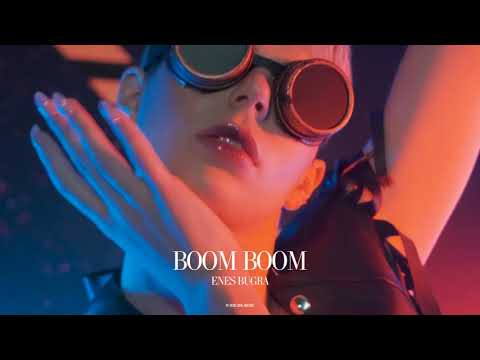 Enes Bugra - Boom Boom (Official Canvas Video)