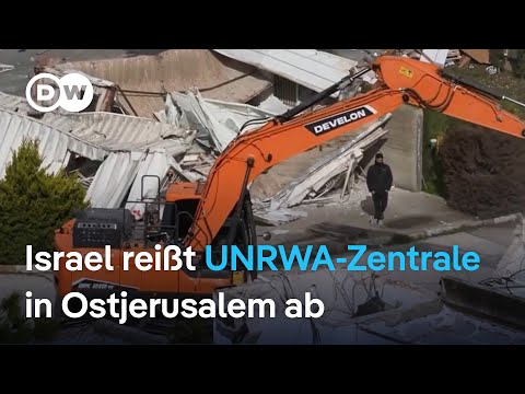 Abriss der UNRWA-Zentrale in Jerusalem sorgt für Kritik | DW News