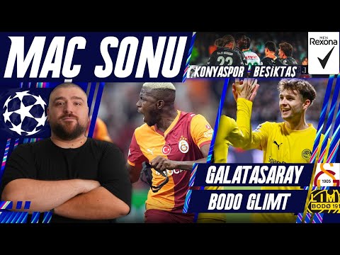 Galatasaray-Bodo Glimt | Maç Sonu Değerlendirmesi | Konyaspor-Beşiktaş