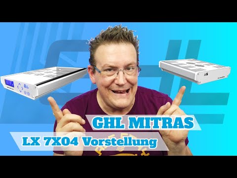 📢GHL Mitras LX 7X04 Vorstellung ⭐