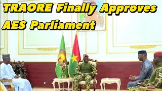 Ibrahim Traore approves AES Parliament, sessions to commence soon