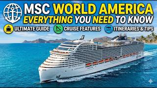 MSC World America: Everything You Need To Know