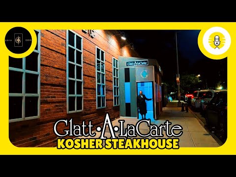 Glatt A La Carte - Kosher Steakhouse - The Perlowitz Show