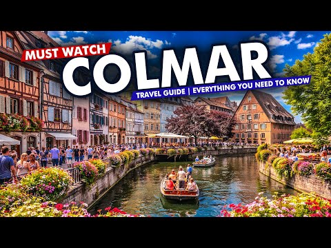 Colmar France: BEST Things To Do in Colmar Travel Guide ...