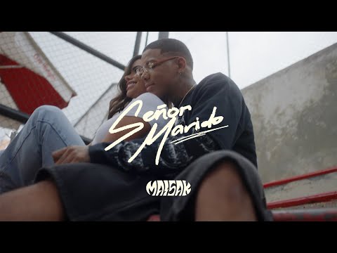 Maisak - Señor Marido (Video Oficial)