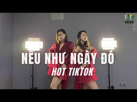 NẾU NHƯ NGÀY ĐÓ | Choreo Upcrew | Dance Fitness 