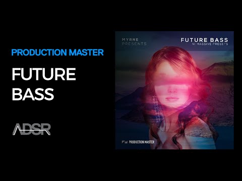 Future Bass (Massive Presets)