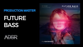 Video thumbnail for Future Bass (Massive Presets) by ADSR Music Production Tutorials