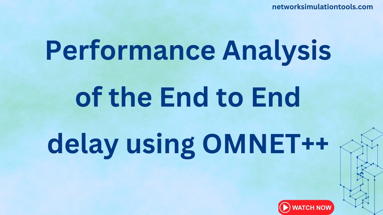 Performance Analysis of the End to End delay using OMNET++