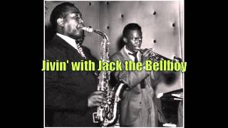 Jivin' With Jack The Bellboy - Illinois Jacquet And His Orchestra (01/07/47)