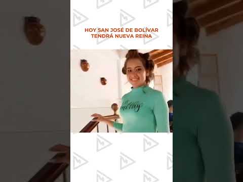 HOY SAN JOSÉ DE BOLÍVAR TENDRÁ NUEVA REINA