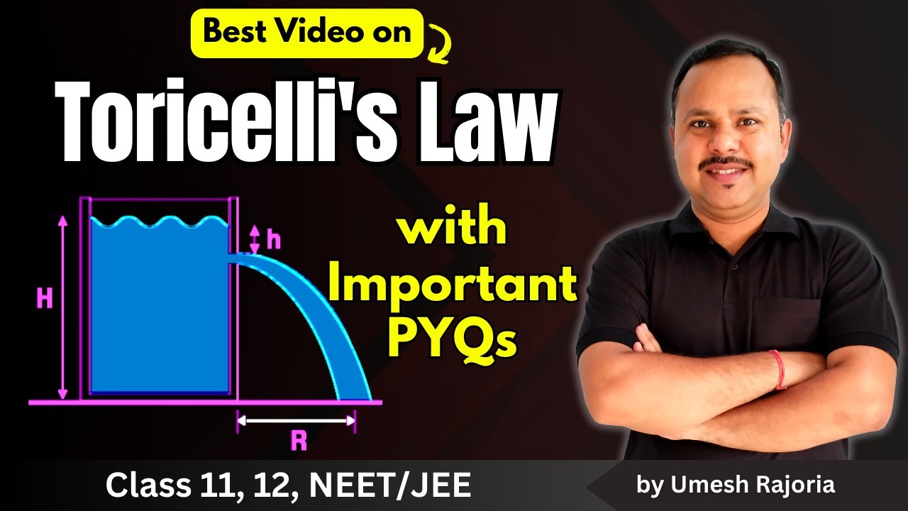 6. Torricelli's Law of Efflux | Fluid Mechanics | 11th Physics #neet #cbse #umeshrajoria