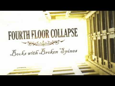 Fourth Floor Collapse - Drink 'til You Drown