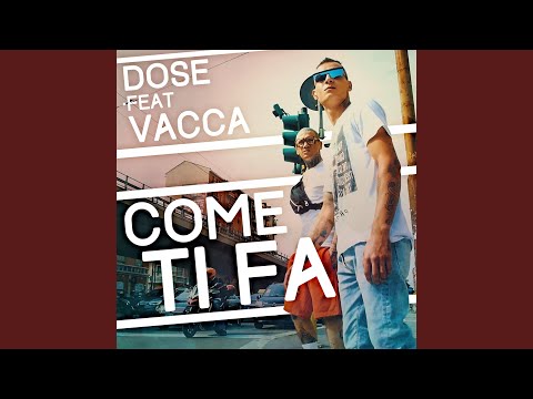 Come ti fa (feat. Vacca)