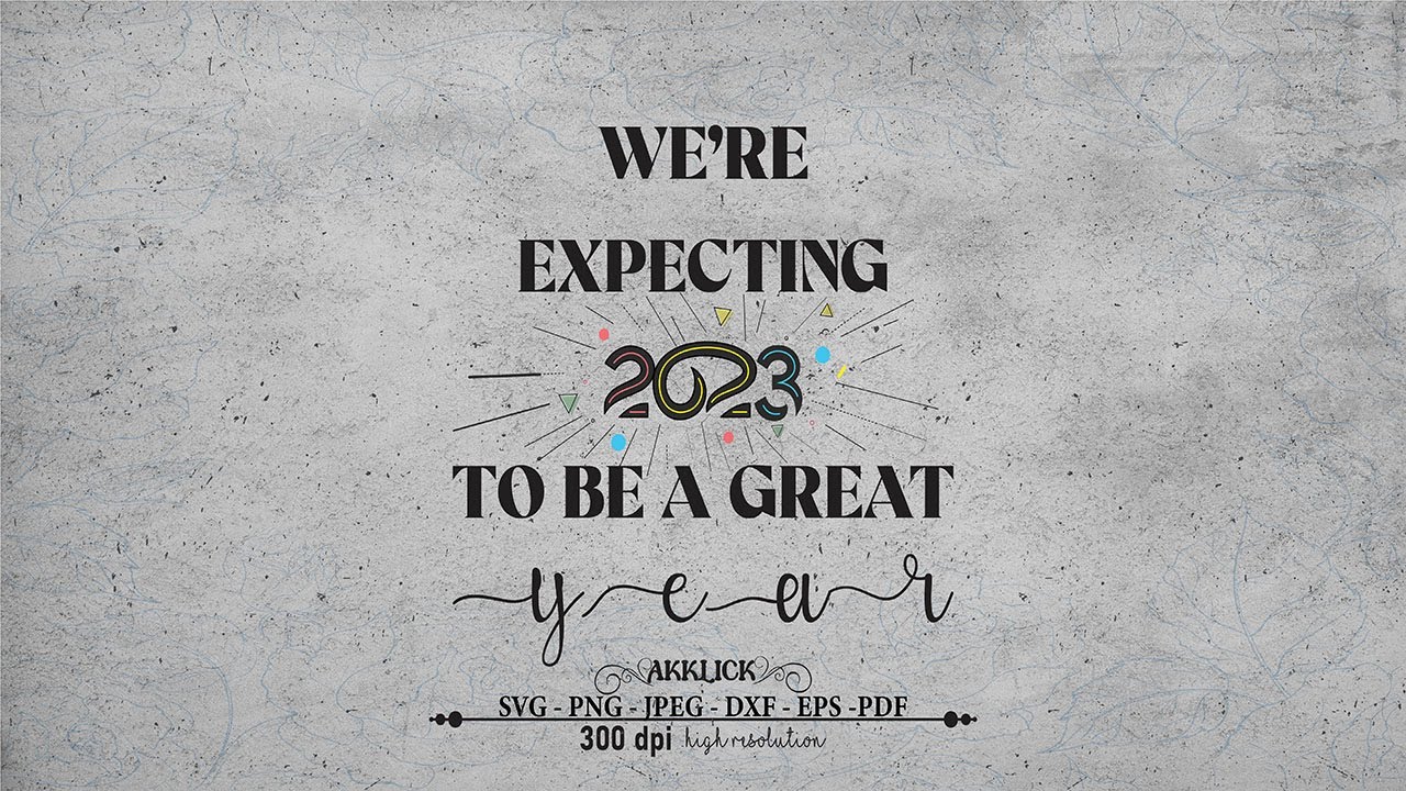 Senior 2023 Svg We're Expecting, Senior 2023, Class of 2023, Senior 2023 shirt