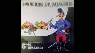 Sonneries de cavalerie - Fanfare du 8ème Régiment de Hussards