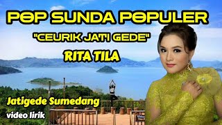 Download lagu Rita Tila'Ceurik Jatigede'/video lirik@zaasulaeman8930 mp3