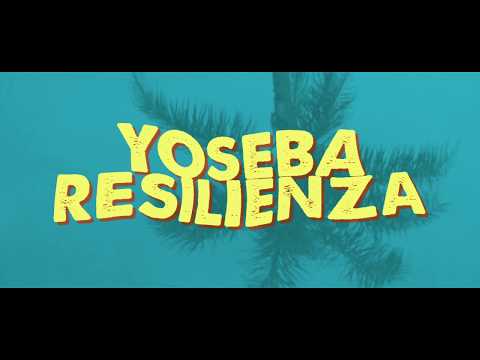 Yoseba - RESILIENZA
